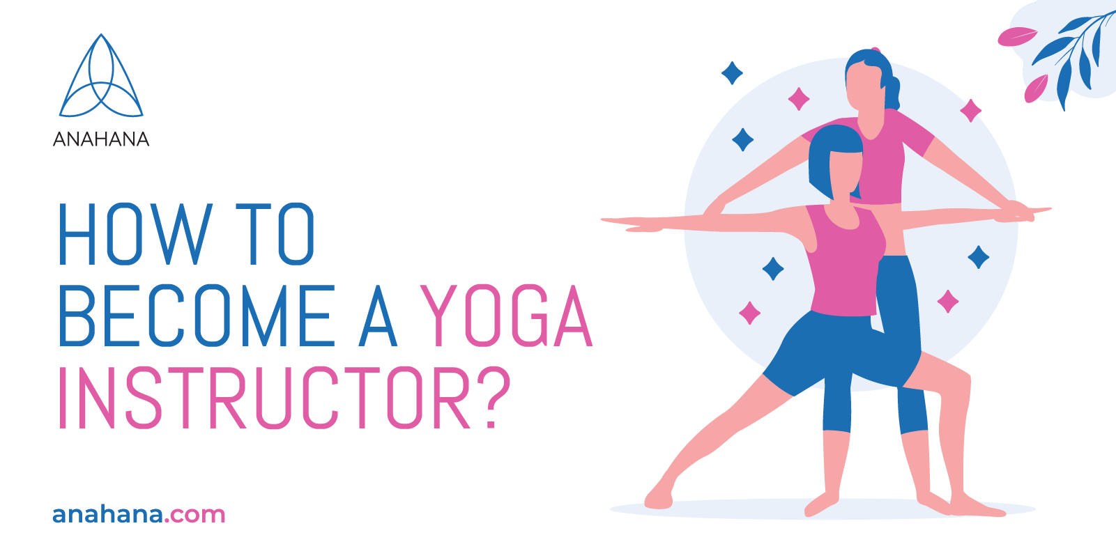 How Long Does It Take To Become a Yoga Instructor?